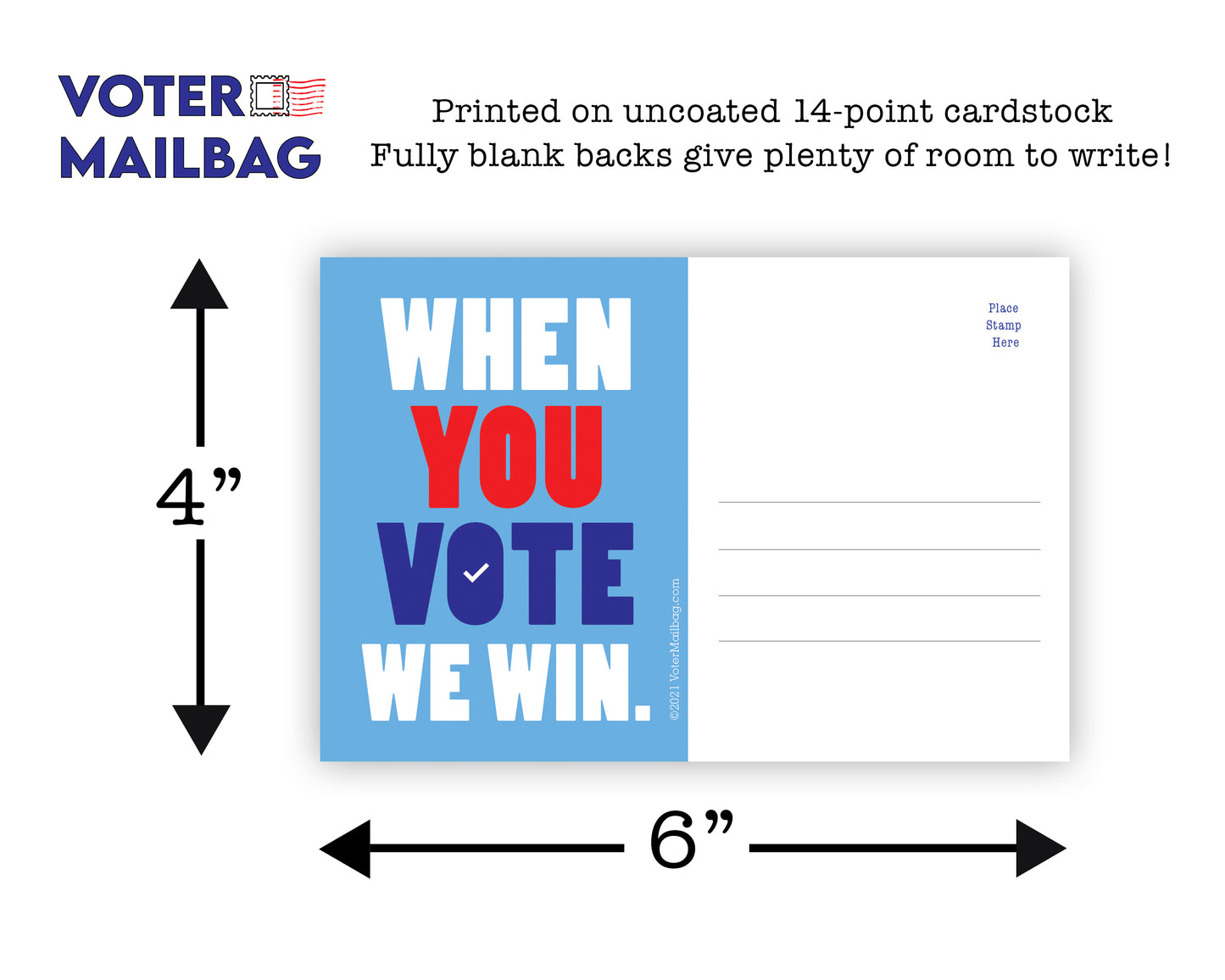 *Bulk Orders* When You Vote We Win Blank 4x6 Voter Postcards