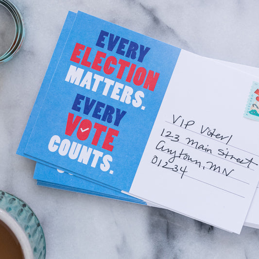 Every Election Matters Blank 4x6 Voter Postcards