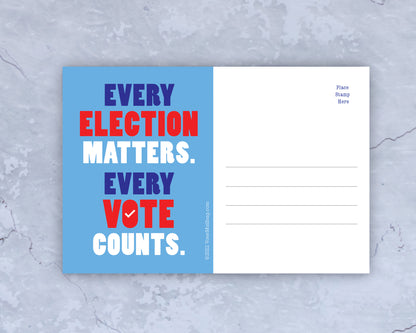 Every Election Matters Blank 4x6 Voter Postcards